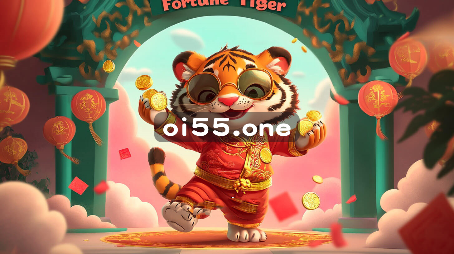 Fortune Tiger oi55
